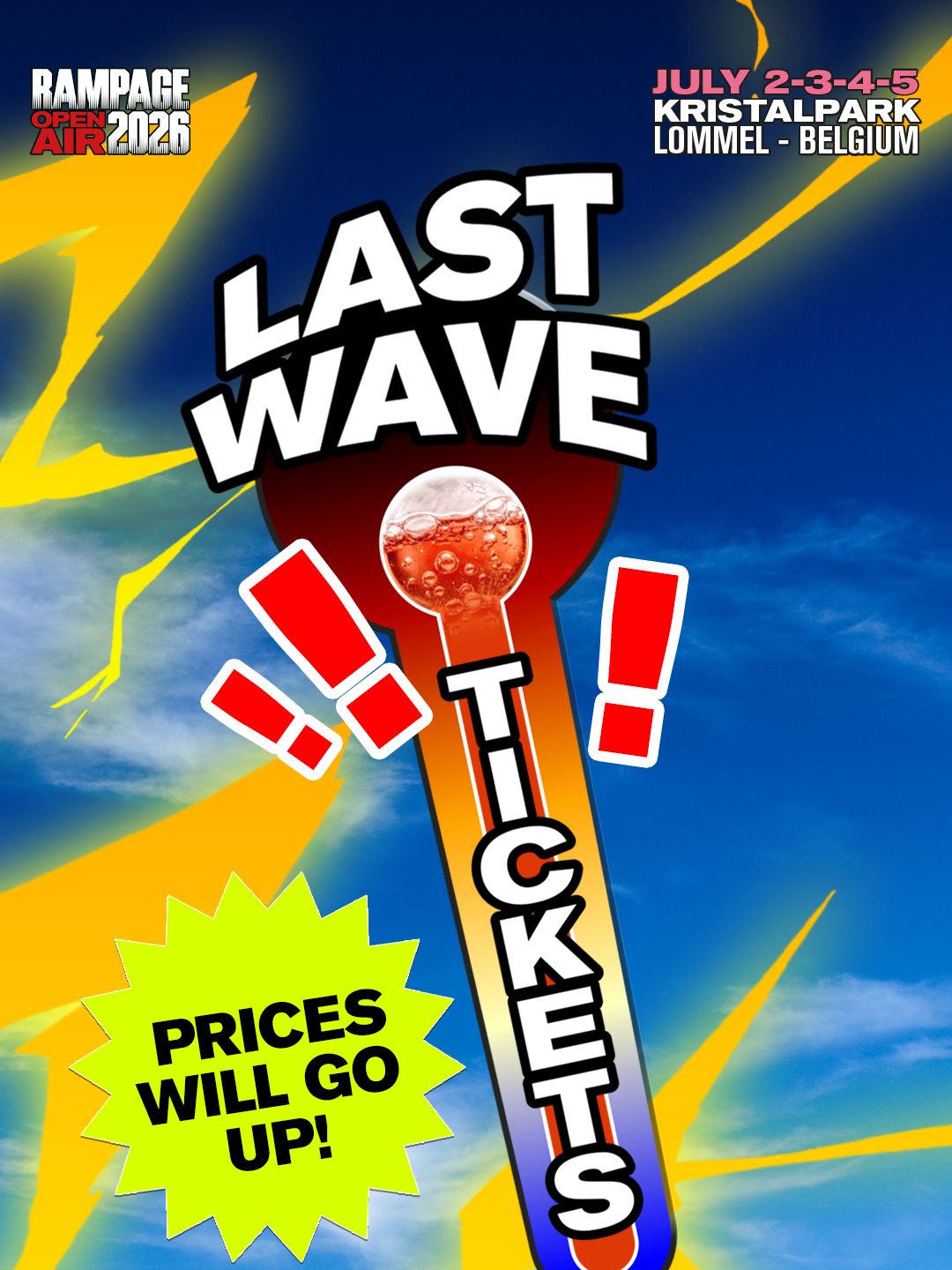 PRICES FOR RAMPAGE OPEN AIR WILL GO UP SOON!